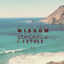 need wisdom