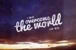 overcome the world