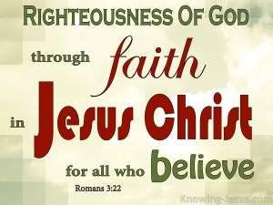 Romans 3-22 Righteousness