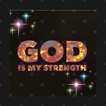 god is my strength 1