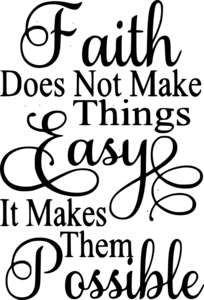 faith_does_not_make_things_300x300