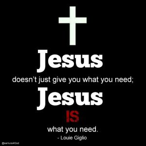 Jesus what need